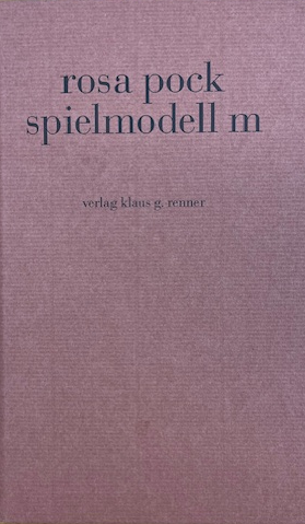 Cover Rosa Pock spielmodell m, © Verlag Klaus G. Renner 1996