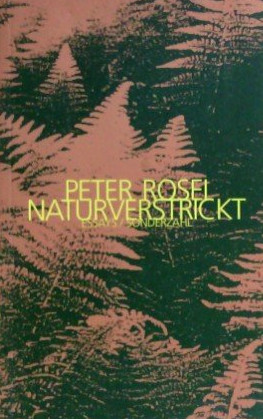 Cover Peter Rosei Naturverstrickt, © Sonderzahl 1998