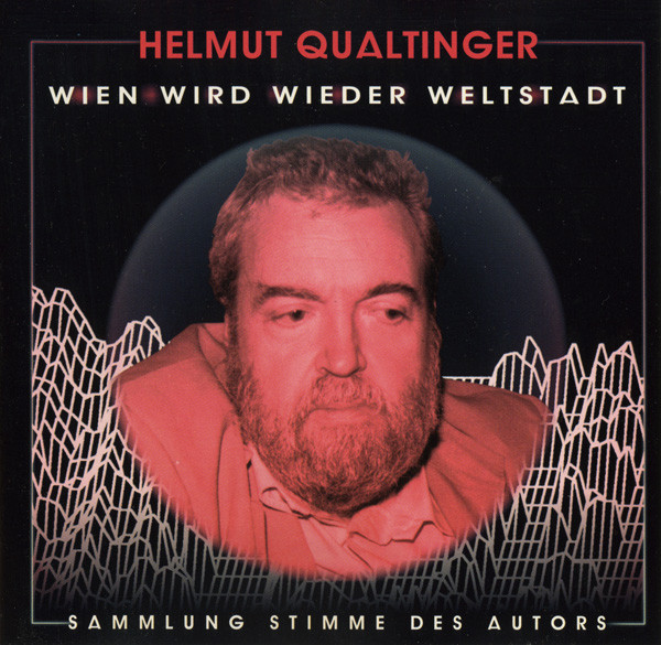 Cover Helmut Qualtinger Wien wird wieder Weltstadt, © Sesssler Verlag 1997