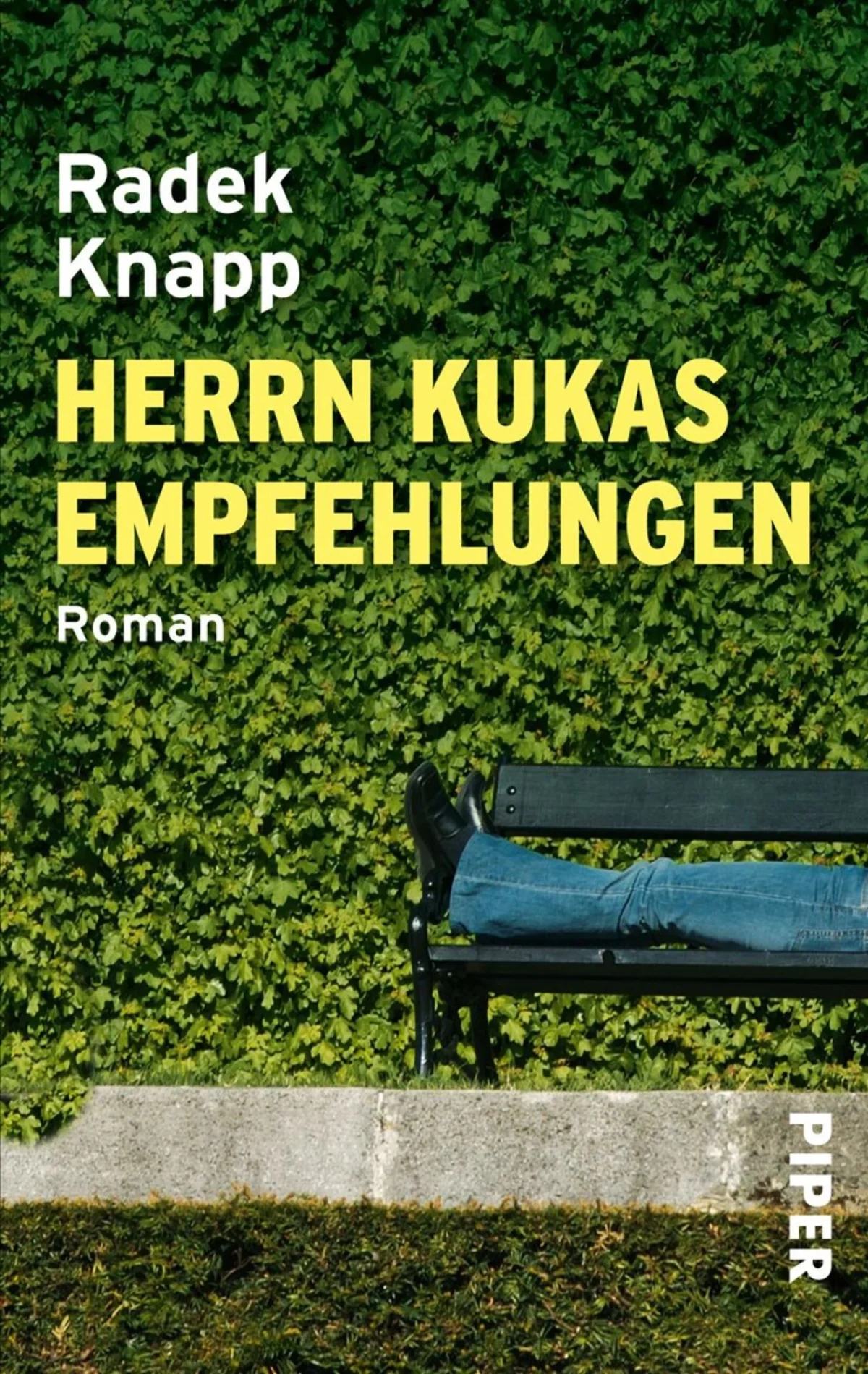 Cover Radek Knapp Herrn Kukas Empfehlungen, © Piper 1999