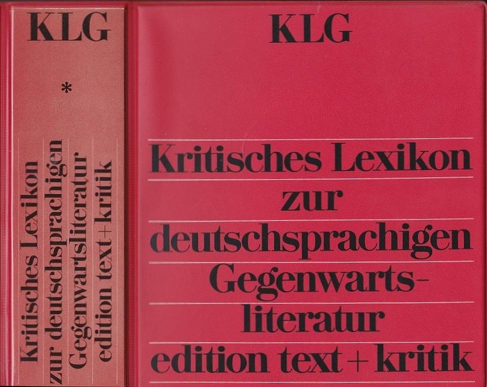 Cover Heinz Ludwig Arnold (Hg.) Kritisches Lexikon zur deutschsprachigen Gegenwartsliteratur, © edition text + kritik 1999