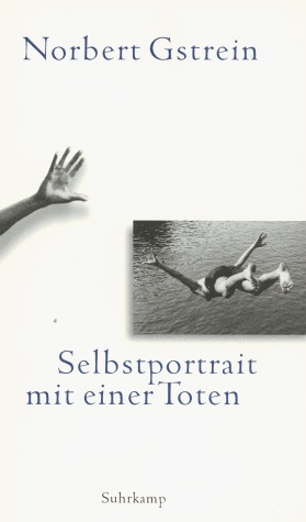 Cover Norbert Gstrein Selbstportrait mit einer Toten, © Suhrkamp 2000