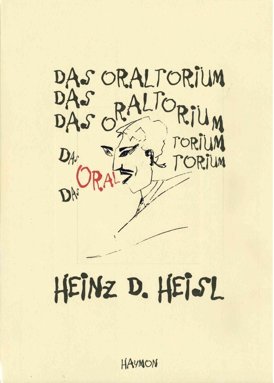 Cover Heinz D. Heisl das oraltorium, © Haymon 1998