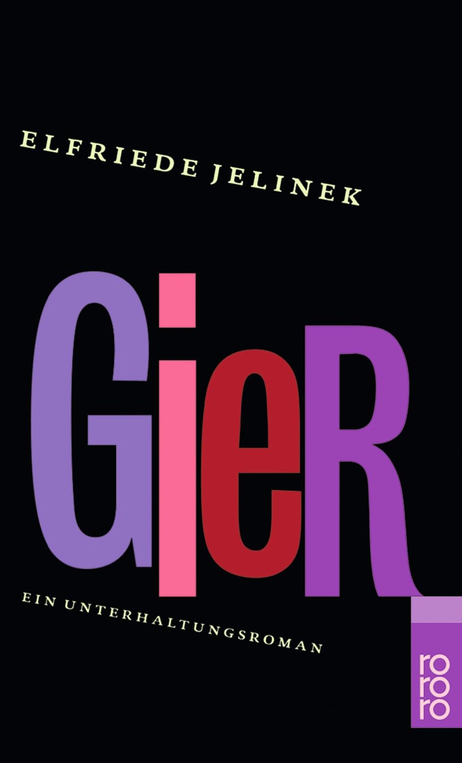 Cover Elfriede Jelinek Gier, © Rowohlt 2000