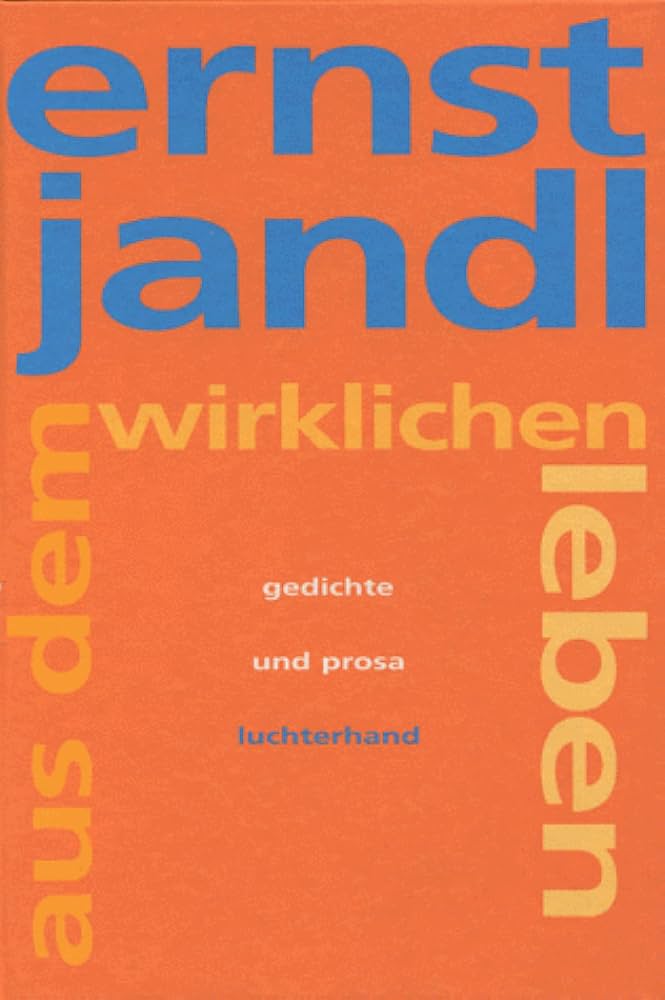 Cover Ernst Jandl aus dem wirklichen Leben, © Luchterhand 1999