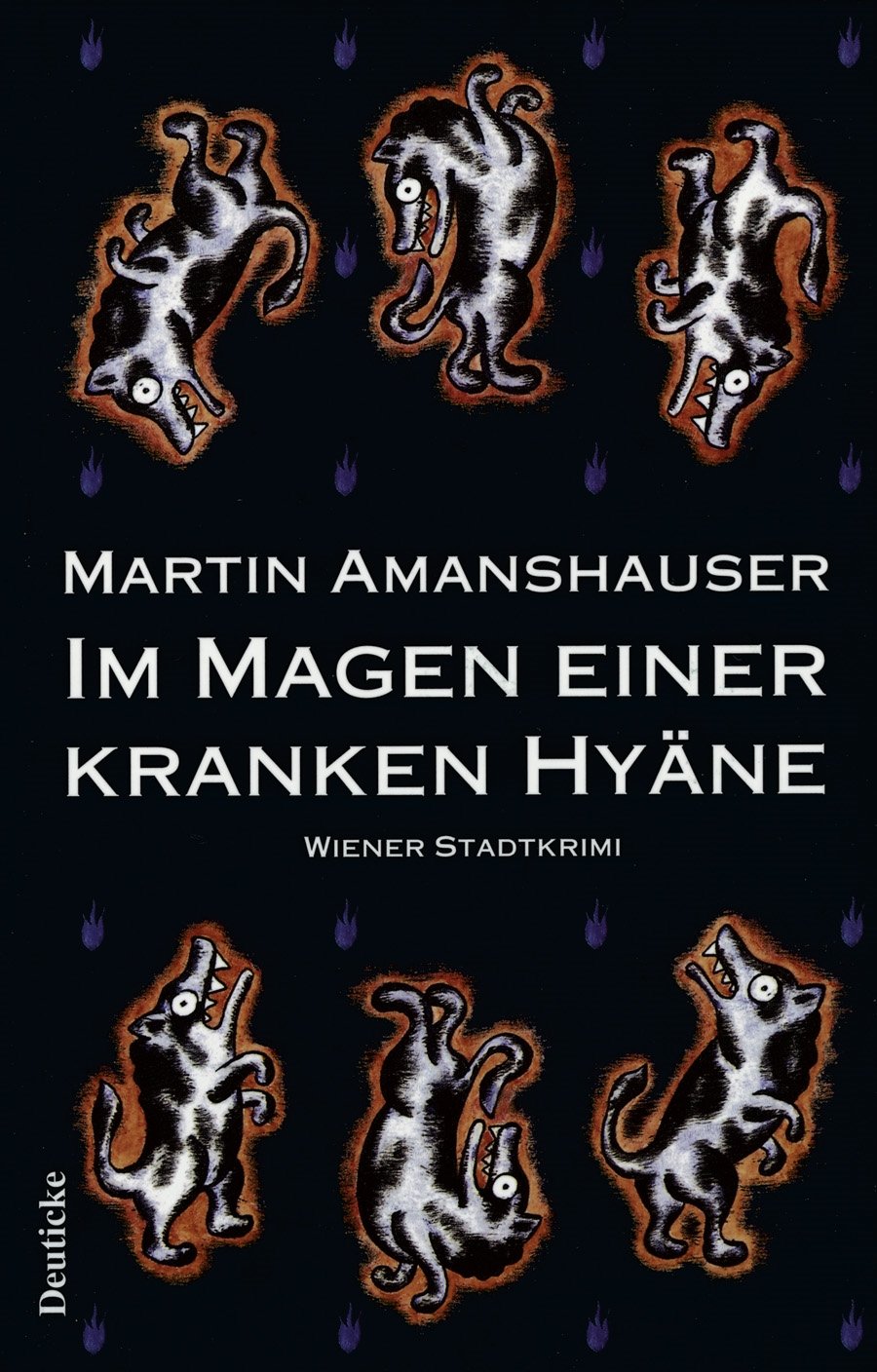 Cover Martin Amanshauser Im Magen einer kranken Hyäne, © Deuticke 1997