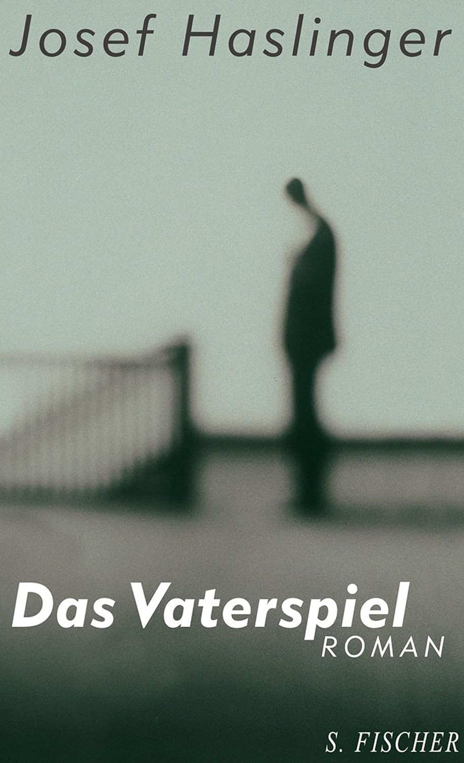 Cover Josef Haslinger Das Vaterspiel, © S. Fischer 2000