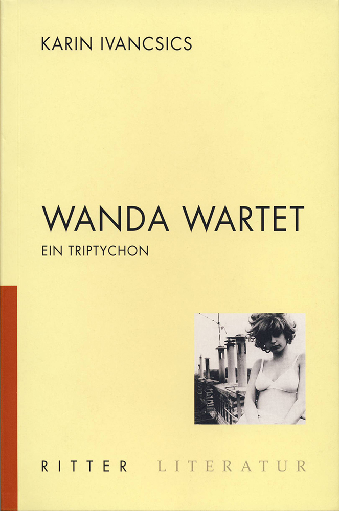 Cover Karin Ivancsics Wanda wartet, © Ritter, 1999