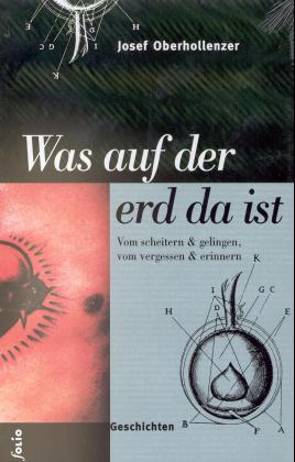 Cover Josef Overhollenzer Was auf der erd da ist, © Folio 1999