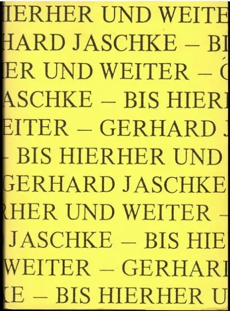 Cover Gerhard Jascke Bis hierher und weiter, © Edition Freibord 1999