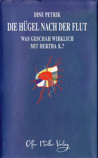 Cover Dine Petrik Die Hügel nach der Flut, © Otto Müller 1997