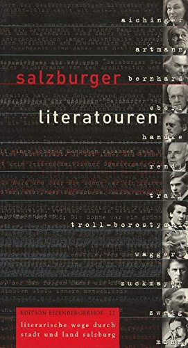 Cover Thomas Friedmann, Peter Fuschlberger, Petra Nagenkögel Salzburger Literatouren, © Edition Eizenbergerhof