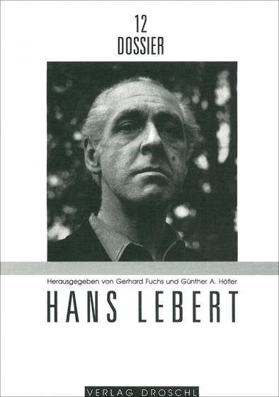 Cover Gerhard Fuchs, Günther A. Höfler Hans Lebert, © Droschl