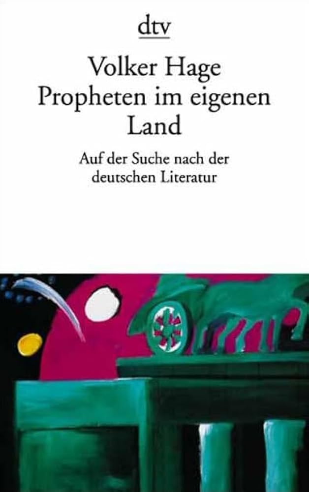 Cover Volker Hage Propheten im eigenen Land, © dtv