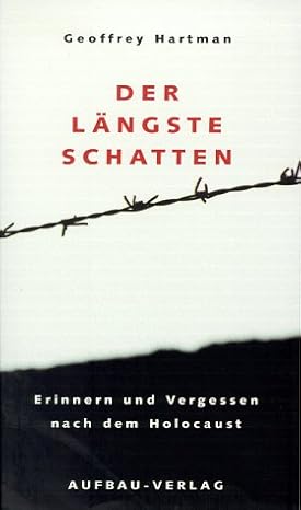 Cover Geoffrey Hartman Der längste Schatten, © Aufbau Verlag