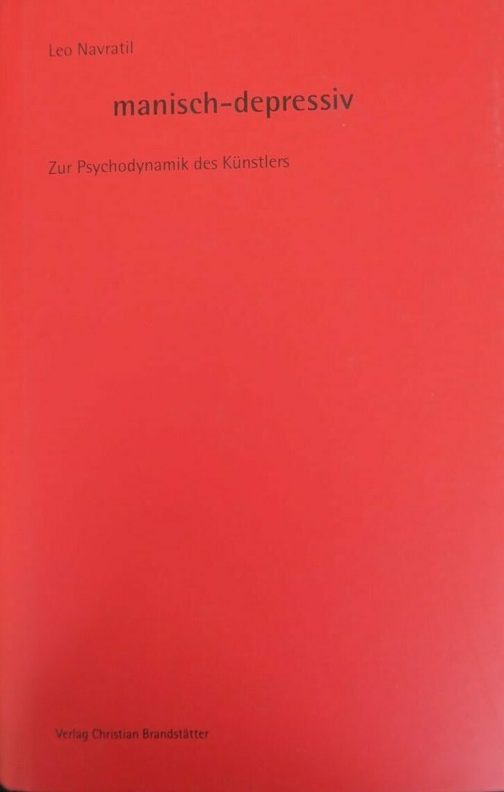 Cover Leo Navratil manisch-depressiv, © Christian Brandstätter