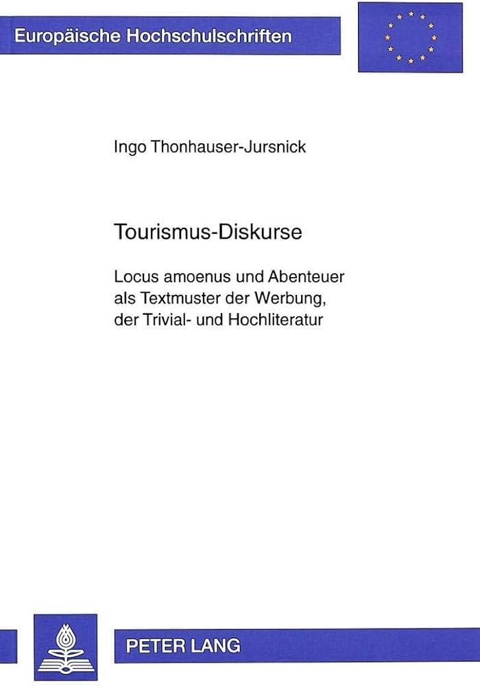 Cover Ingo Thonhauser-Jursnick Tourismus-Diskurse, © Peter Lang