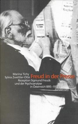 Cover Marina Tichy, Sylvia Zwettler-Otto Freud in der Presse, © Sonderzahl