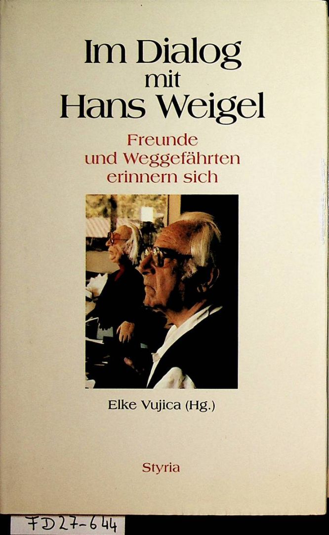 Cover Elke Vujica Im Dialog mit Hans Weigel, © Styria