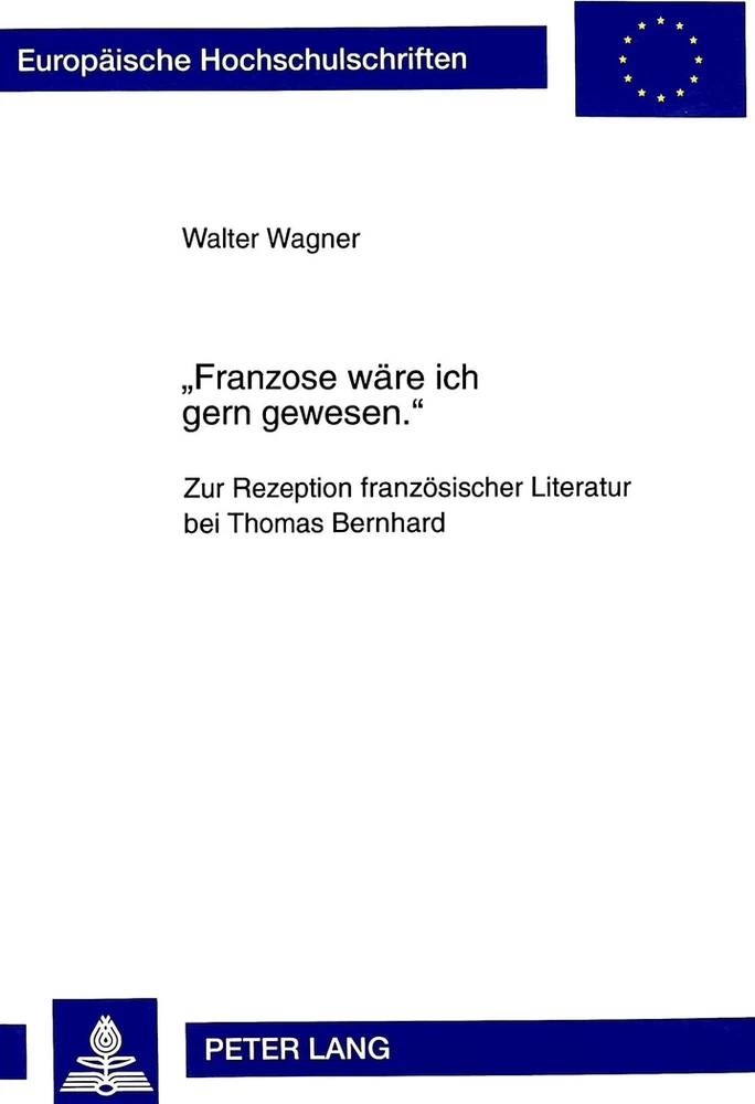 Cover Walter Wagner Franzosen wäre ich gern gewesen, © Peter Lang