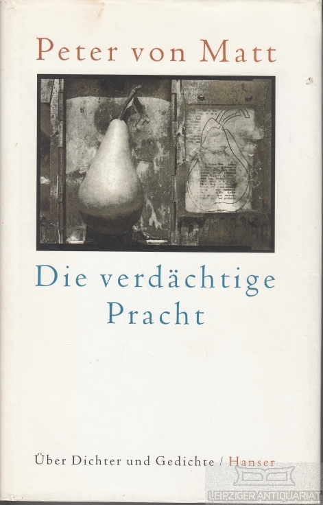 Cover Peter von Matt Die verdächtige Pracht, © Hanser