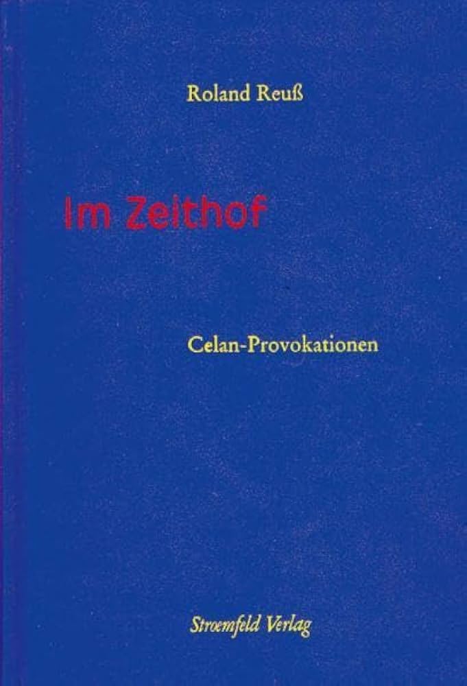 Cover Roland Reuß Im Zeithof, © Stroemfeld Verlag 2001