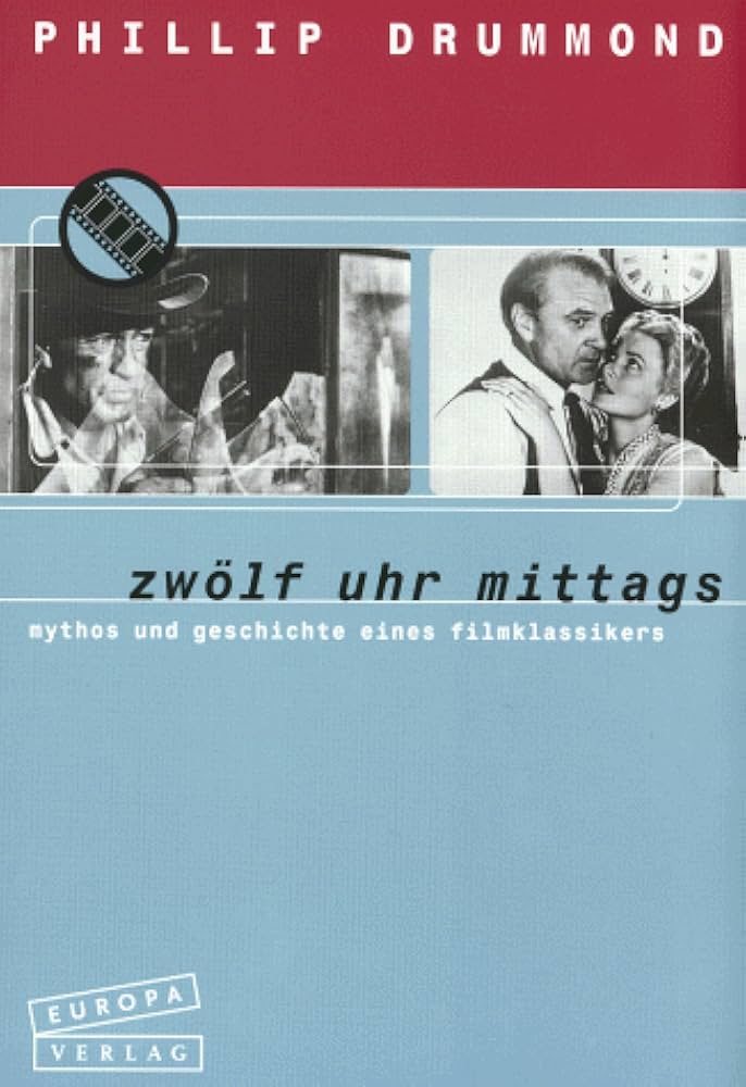 Cover Phillip Drummond zwölf uhr mittags, © Europa Verlag 2000