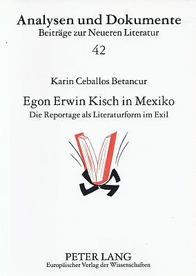 Cover Karin Ceballos Betancur Egon Erwin Kisch in Mexiko, © Lang 2000