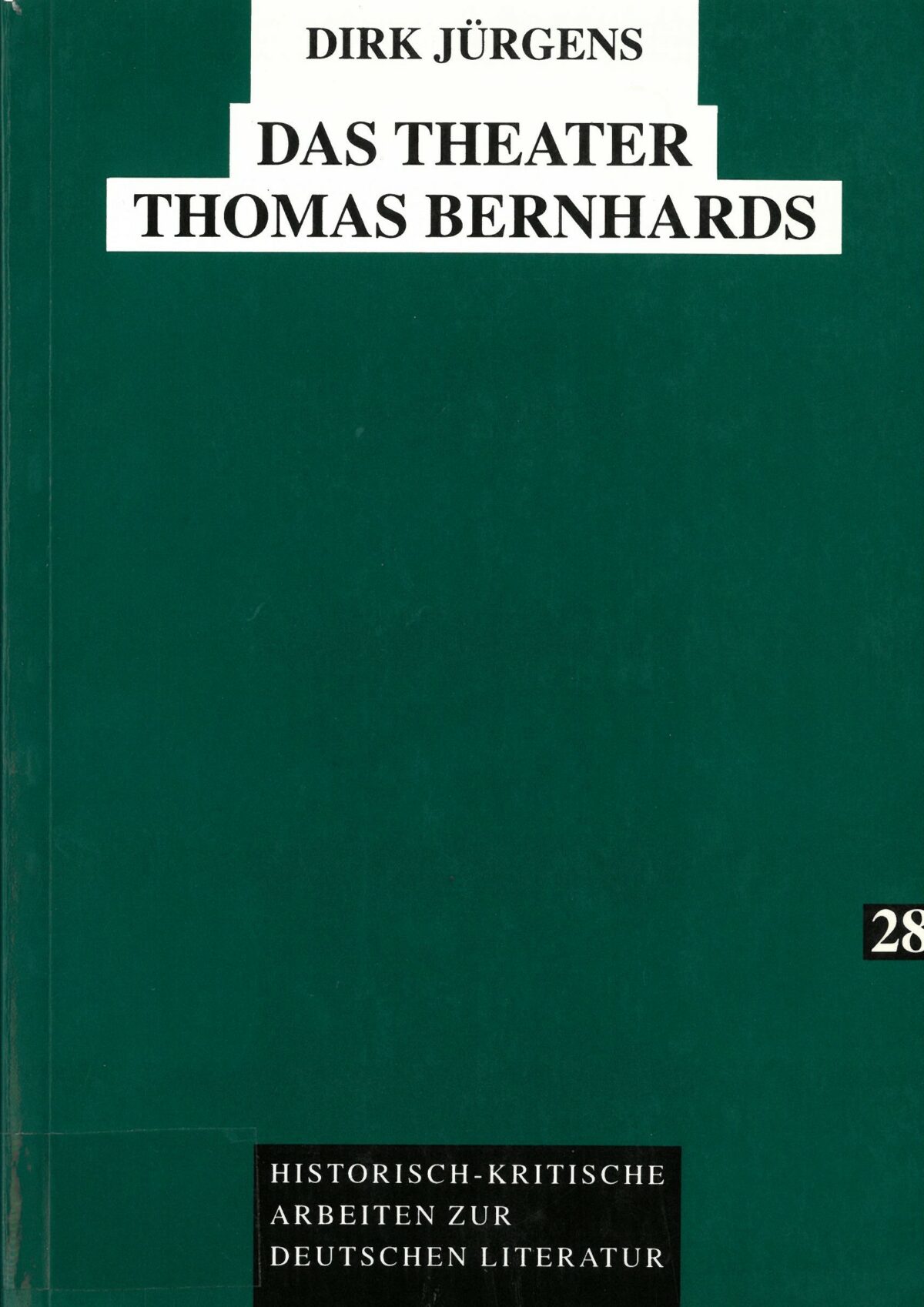 Cover Dirk Jürgens Das Theater Thomas Bernhards, © Lang